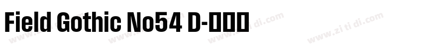 Field Gothic No54 D字体转换